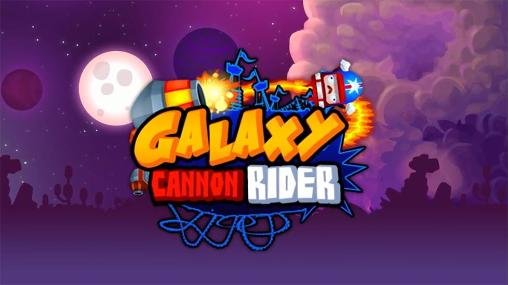 game pic for Galaxy cannon rider